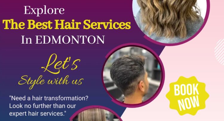 best hair services in Edmonton